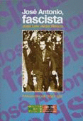 JOSÉ ANTONIO, FASCISTA