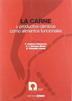 LA CARNE Y PRODUCTOS CÁRNICOS COMO ALIMENTOS FUNCIONALES
