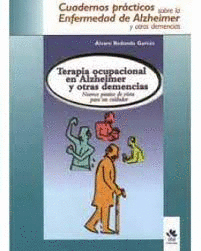 TERAPIA OCUPACIONAL EN ALZHEIMER Y OTRAS DEMENCIAS.