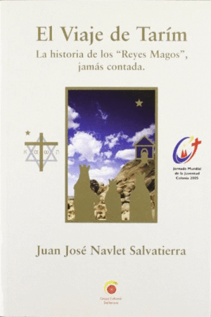EL VIAJE DE TARÍM : LA HISTORIA DE LOS 