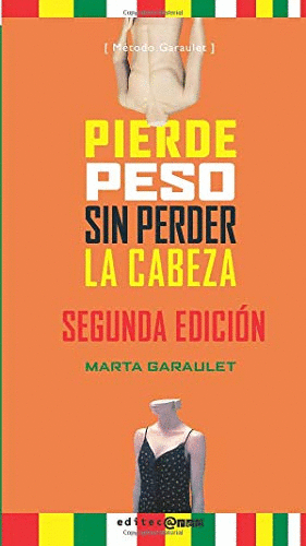 PERDER PESO SIN PERDER LA CABEZA