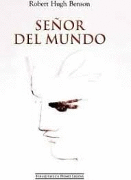 SEÑOR DEL MUNDO (TAPA DURA) (LIGERAS MARCAS EN BORDES DE SOBRECUBIERTA)
