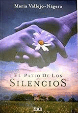 EL PATIO DE LOS SILENCIOS