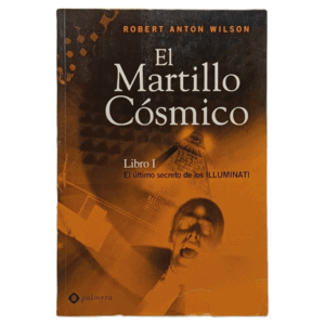 EL MARTILLO CÓSMICO LIBRO I