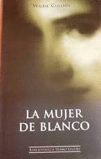 LA MUJER DE BLANCO (TAPA DURA)