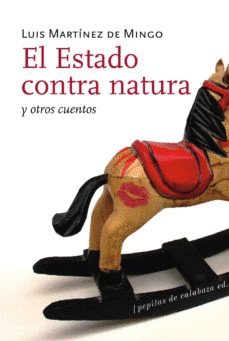 EL ESTADO CONTRA NATURA Y OTROS CUENTOS