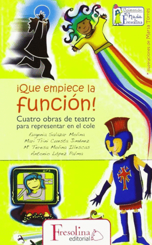 ¡QUE EMPIECE LA FUNCIÓN!