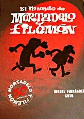 EL MUNDO DE MORTADELO Y FILEMÓN (TAPA DURA) (INCLUYE 2 DVD)