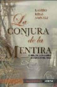 LA CONJURA DE LA MENTIRA (TAPA DURA)