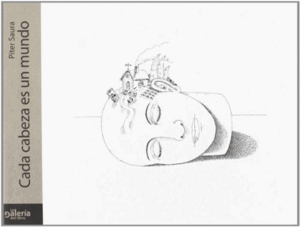 CADA CABEZA ES UN MUNDO (TAPA DURA)