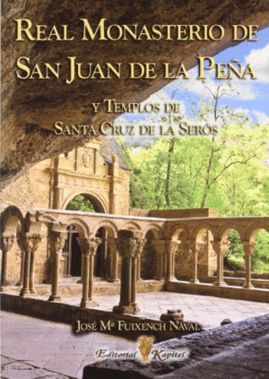REAL MONASTERIO DE SAN JUAN DE LA PEÑA