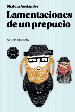 LAMENTACIONES DE UN PREPUCIO (TAPA DURA)