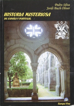 HISTORIA MISTERIOSA DE ESPAÑA Y PORTUGAL