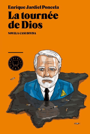 LA TOURNÉE DE DIOS (TAPA DURA)(CONTRAPORTADA CON ROCES)