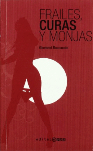 FRAILES, CURA Y MONJAS (NOVELA ERÓTICA)