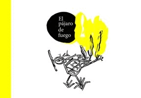 EL PÁJARO DE FUEGO (TAPA DURA)