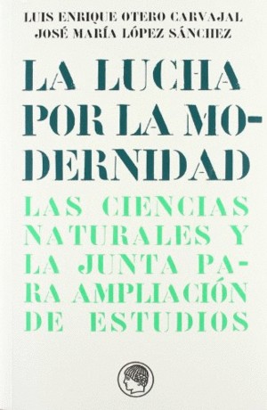 LA LUCHA POR LA MODERNIDAD