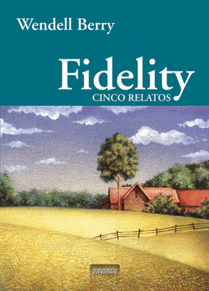FIDELITY: CINCO RELATOS