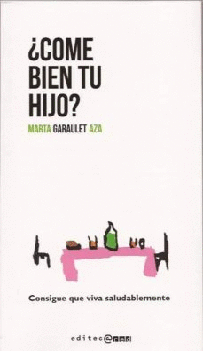 ¿COME BIEN TU HIJO?