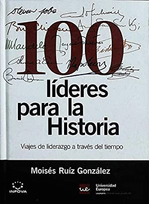100 LÍDERES PARA LA HISTORIA (TAPA DURA)