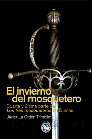 EL INVIERNO DEL MOSQUETERO (TAPA DURA)