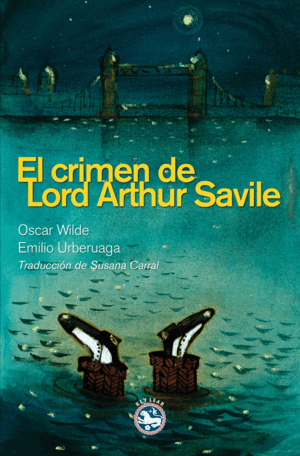 EL CRIMEN DE LORD ARTHUR SAVILE (TAPA DURA)