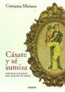 CÁSATE Y SÉ SUMISA
