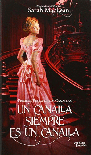 UN CANALLA SIEMPRE ES UNA CANALLA
