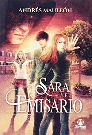 SARA Y EL EMISARIO