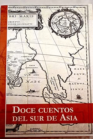 DOCE CUENTOS DEL SUR DE ASIA