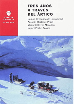 TRES AÑOS A TRAVÉS DEL ÁRTICO