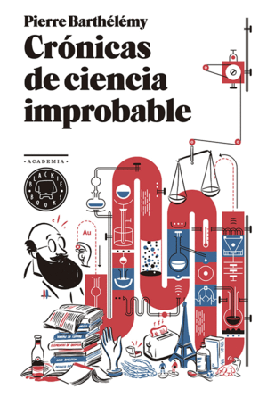 CRÓNICAS DE CIENCIA IMPROBABLE (TAPA DURA)