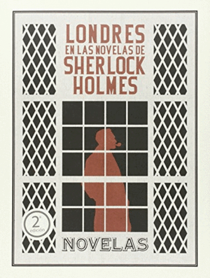 LONDRES EN LAS NOVELAS DE SHERLOCK HOLMES