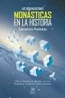 LAS ORGANIZACIONES MONÁSTICAS EN LA HISTORIA