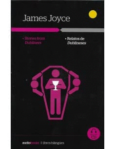 STORIES FROM DUBLINESES/RELATOS DE DUBLINESES (AUDIOBOOK BILINGÜE)