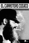 EL CARRETERO COSACO (CORTE EN LA PARTE TRASERA DE LA CUBIERTA JUNTO AL LOMO)
