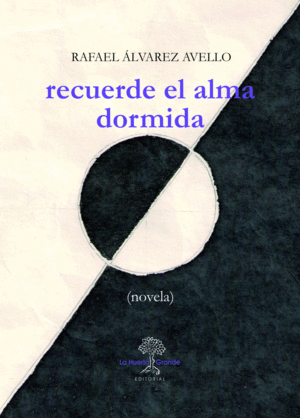 RECUERDE EL ALMA DORMIDA