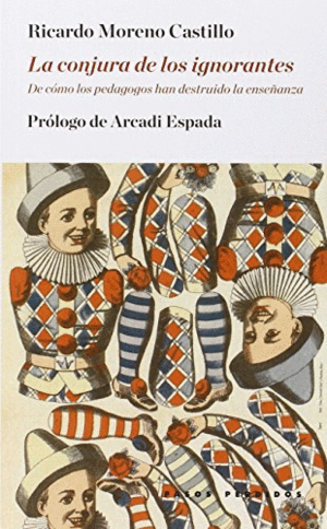 LA CONJURA DE LOS IGNORANTES