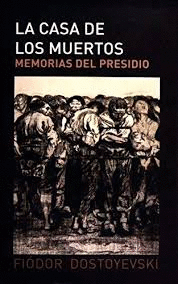 LA CASA DE LOS MUERTOS
