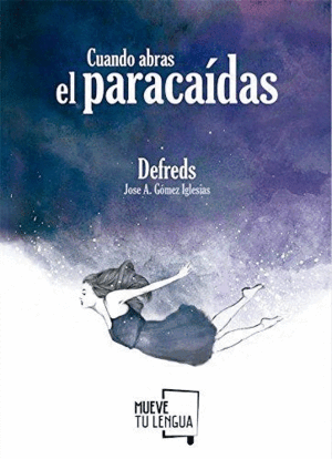 CUANDO ABRAS EL PARACAÍDAS
