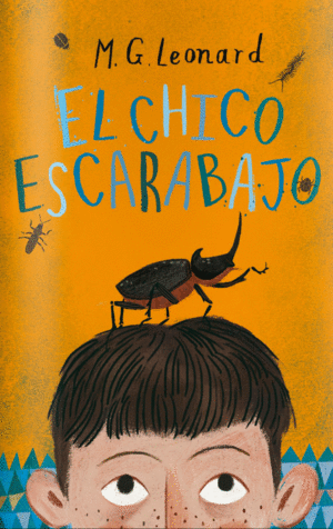 EL CHICO ESCARABAJO (TAPA DURA)