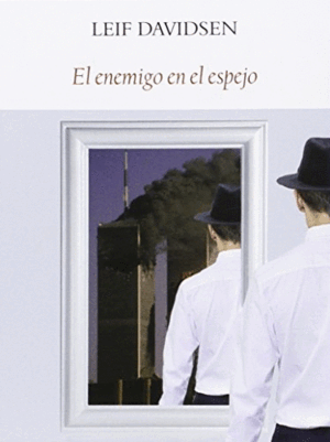 EL ENEMIGO EN EL ESPEJO