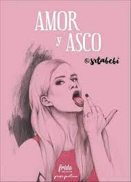 AMOR Y ASCO