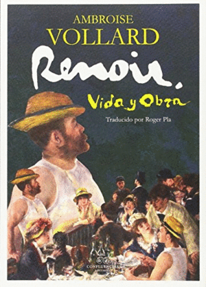 RENOIR. VIDA  Y OBRA