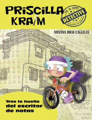 PRISCILLA KRAIM 6. TRAS LA HUELLA DEL ESCRITOR DE NOTAS (BORDES ROZADOS)