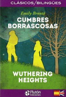 CUMBRES BORRASCOSAS / WUTHERING HEIGHTS (BILINGÜE)