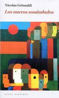 LOS NUEVOS SONÁMBULOS