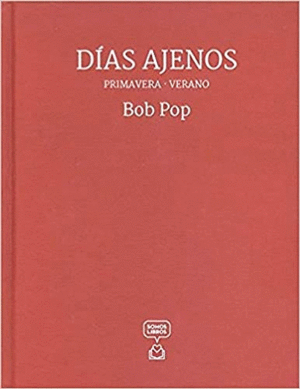 DÍAS AJENOS - PRIMAVERA/VERANO