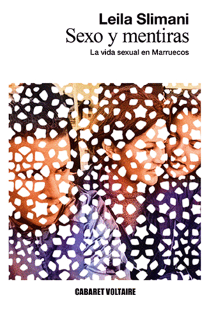 SEXO Y MENTIRAS: LA VIDA SEXUAL EN MARRUECOS