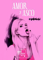 AMOR Y ASCO (TAPA DURA)